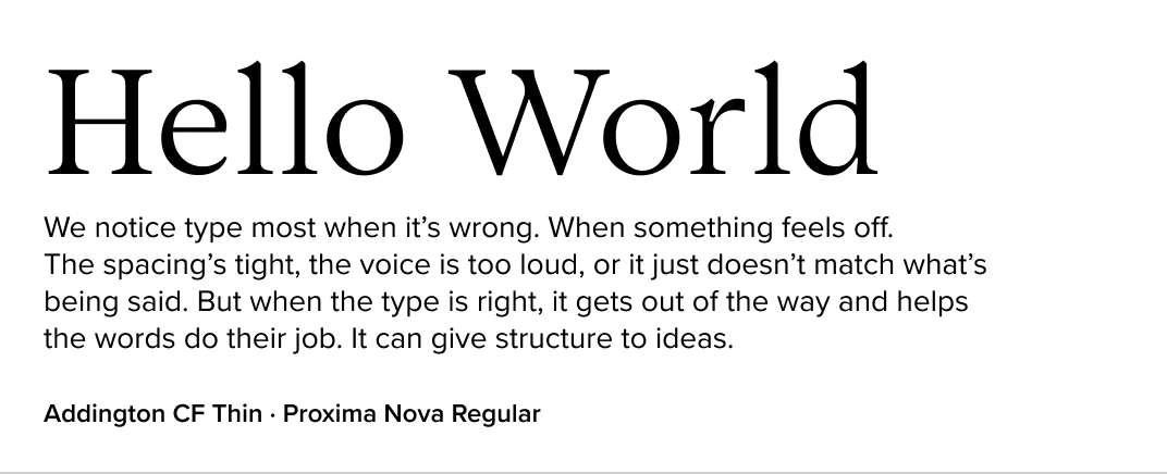 Addington paired with Proxima Nova