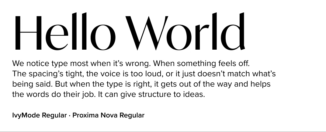 IvyMode paired with Proxima Nova