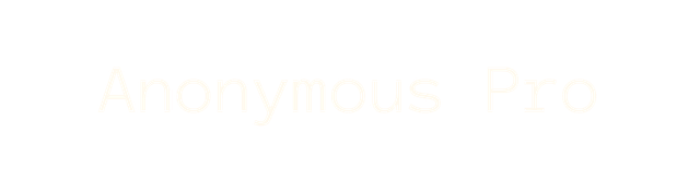 Anonymous Pro