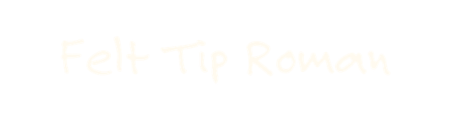 Felt Tip Roman