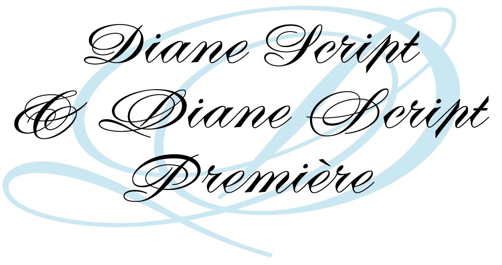 Diane Script and Diane Script Premiere.